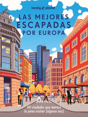 cover image of Las mejores escapadas por Europa